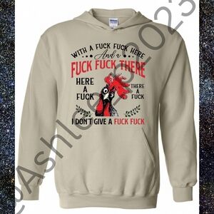 With A F*ck F*ck Here Unisex Sweatshirt Or Hoodie